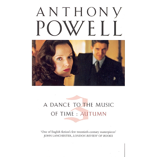 Ein Tanz zur Musik der Zeit / A Dance to the Music of Time / 7-9 / A Dance To The Music Of Time: Autumn.Vol.3, Anthony Powell