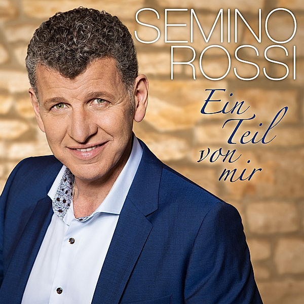 Ein Teil von mir, Semino Rossi