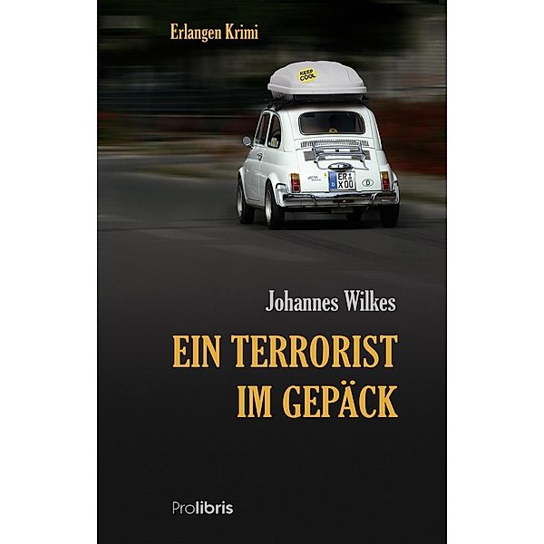 Ein Terrorist im Gepäck, Johannes Wilkes