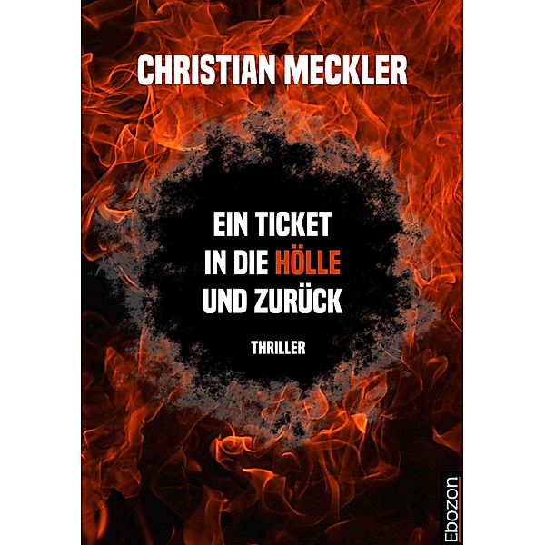 Ein Ticket in die Hölle und zurück, Christian Meckler