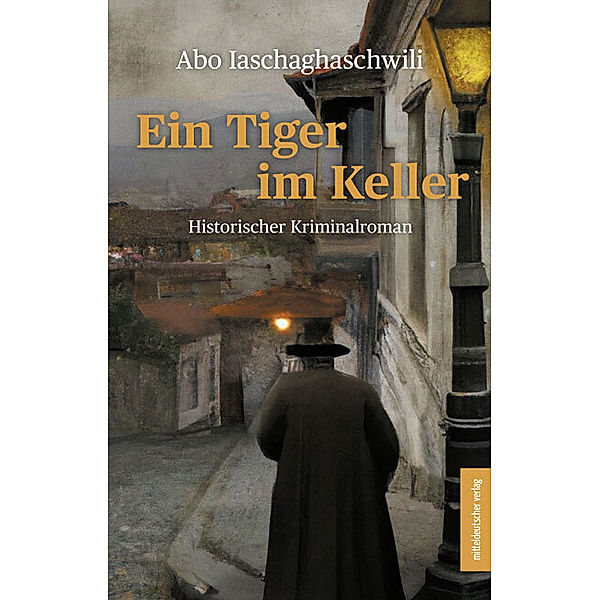 Ein Tiger im Keller, Abo Iaschaghaschwili