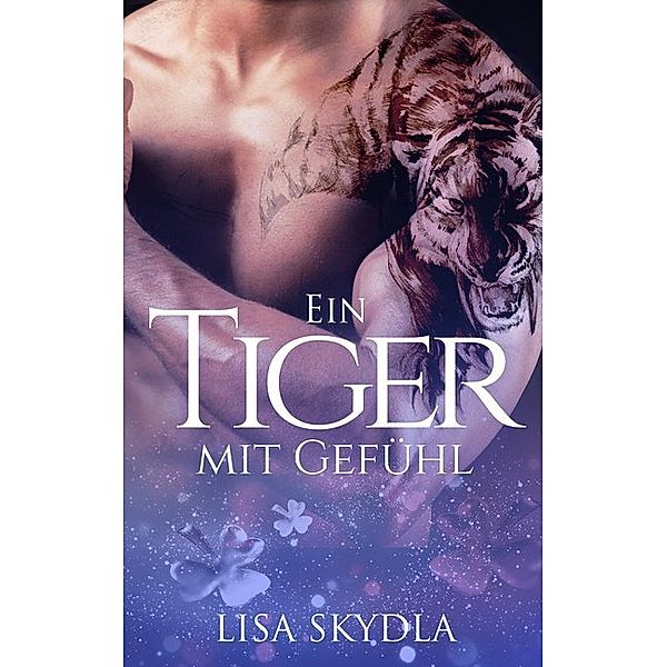 Ein Tiger mit Gefühl, Lisa Skydla
