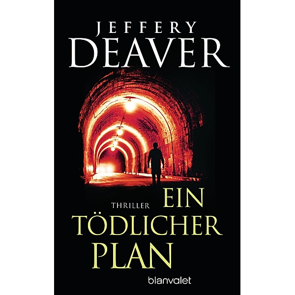 Ein tödlicher Plan, Jeffery Deaver