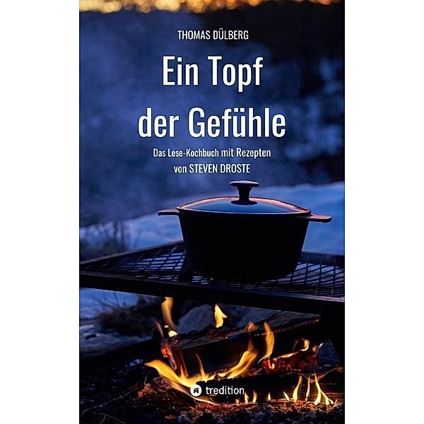 Ein Topf der Gefühle, Thomas Dülberg