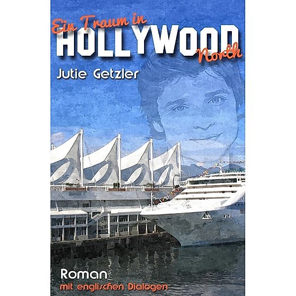 Ein Traum in Hollywood North, Jutie Getzler