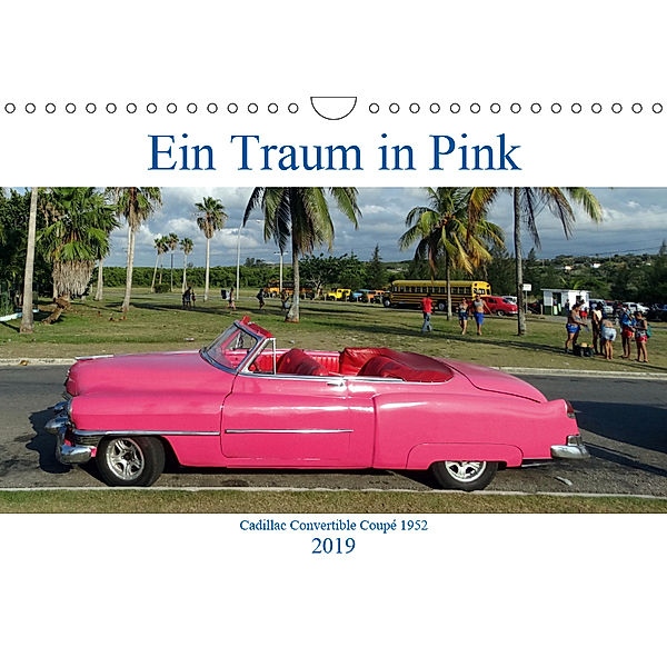 Ein Traum in Pink - Cadillac Convertible Coupé 1952 (Wandkalender 2019 DIN A4 quer), Henning von Löwis of Menar