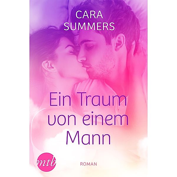 Ein Traum von einem Mann, Cara Summers