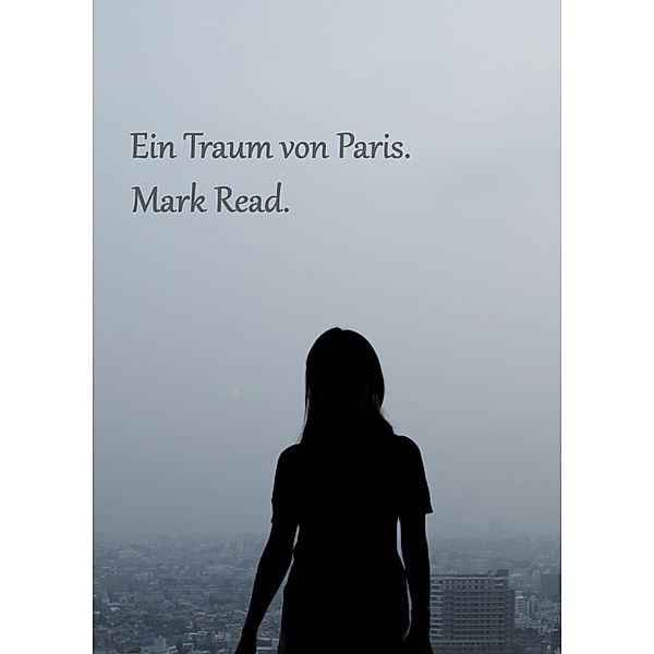 Ein Traum von Paris, Mark Read