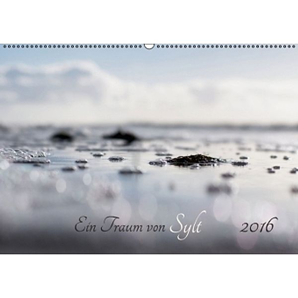 Ein Traum von Sylt (Wandkalender 2016 DIN A2 quer), Tina Terras & Michael Walter