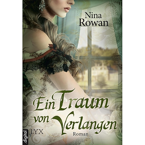 Ein Traum von Verlangen / Daring Hearts Bd.3, Nina Rowan