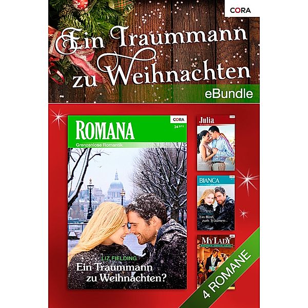 Ein Traummann zu Weihnachten, Susan Crosby, Kelly Hunter, Liz Fielding, Anne Herries