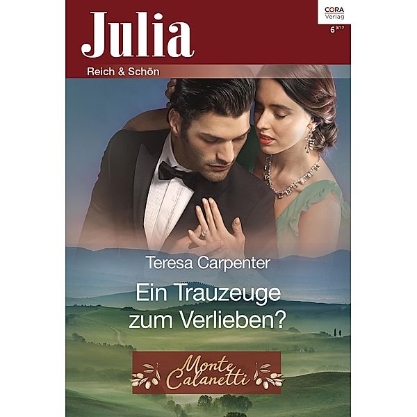 Ein Trauzeuge zum Verlieben? / Julia (Cora Ebook) Bd.0006, Teresa Carpenter
