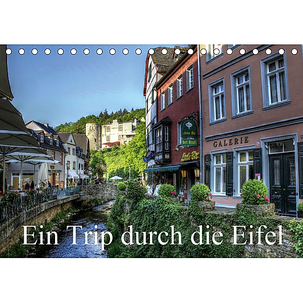 Ein Trip durch die Eifel (Tischkalender 2019 DIN A5 quer), Arno Klatt