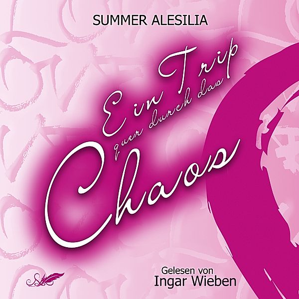 Ein Trip quer durch das Chaos, Summer Alesilia