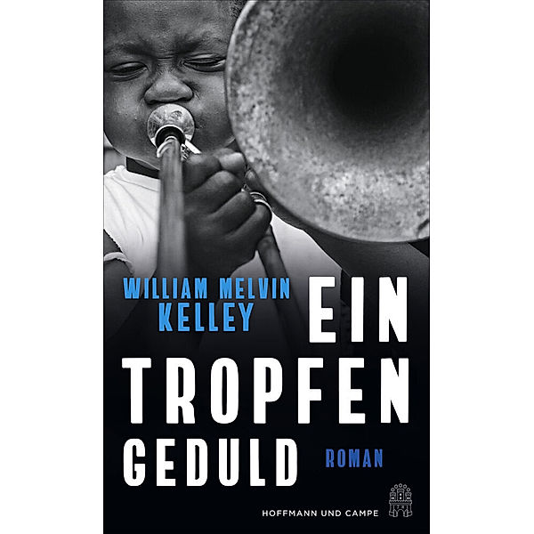 Ein Tropfen Geduld, William Melvin Kelley