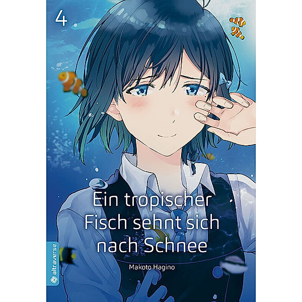 Ein tropischer Fisch sehnt sich nach Schnee.Bd.4, Makoto Hagino