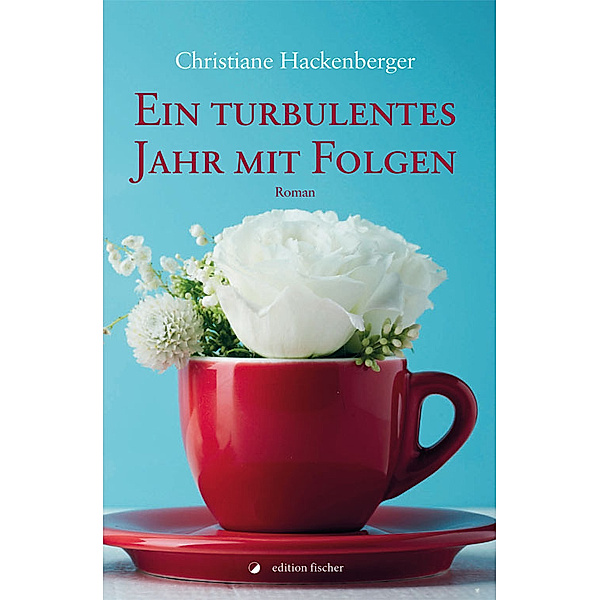 Ein turbulentes Jahr mit Folgen, Christiane Hackenberger