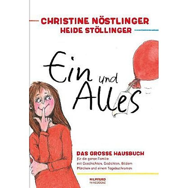 Ein und Alles, Christine Nöstlinger