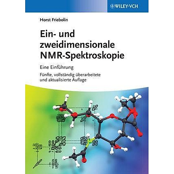 Ein- und zweidimensionale NMR-Spektroskopie, Horst Friebolin
