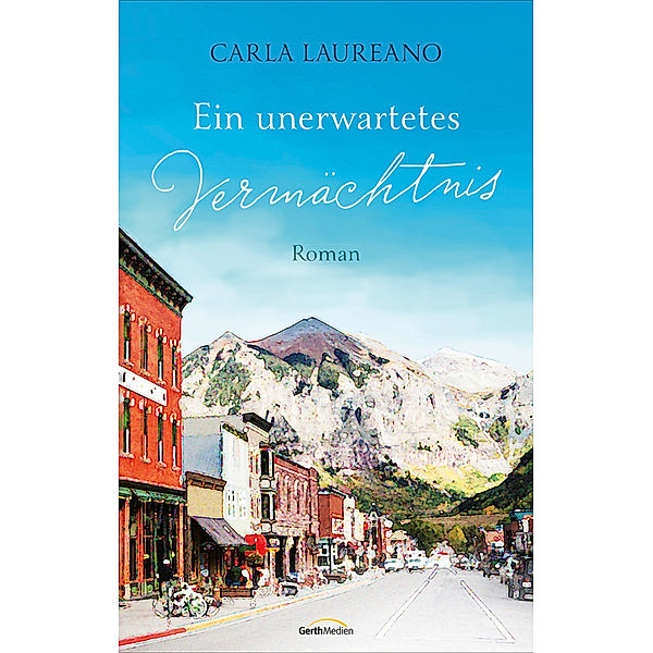 Ein unerwartetes Vermächtnis, Carla Laureano