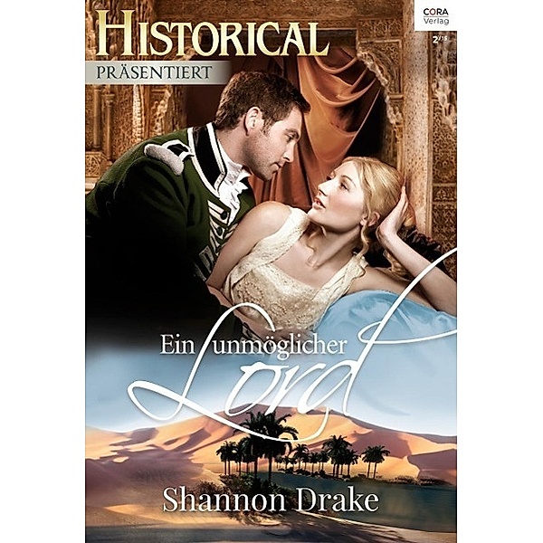 Ein unmöglicher Lord / Historical Präsentiert, Shannon Drake