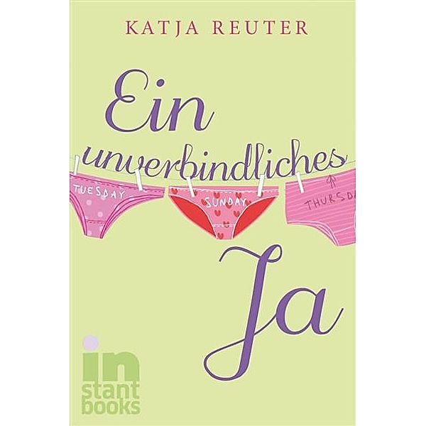 Ein unverbindliches Ja, Katja Reuter