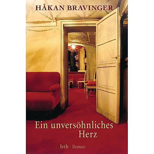 Ein unversöhnliches Herz, Håkan Bravinger