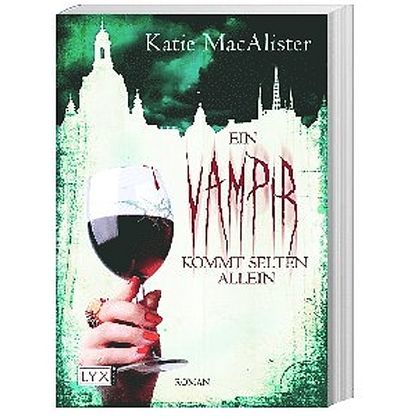 Ein Vampir kommt selten allein / Dark One Bd.6, Katie MacAlister