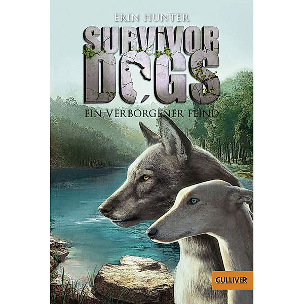 Ein verborgener Feind / Survivor Dogs Bd.2, Erin Hunter