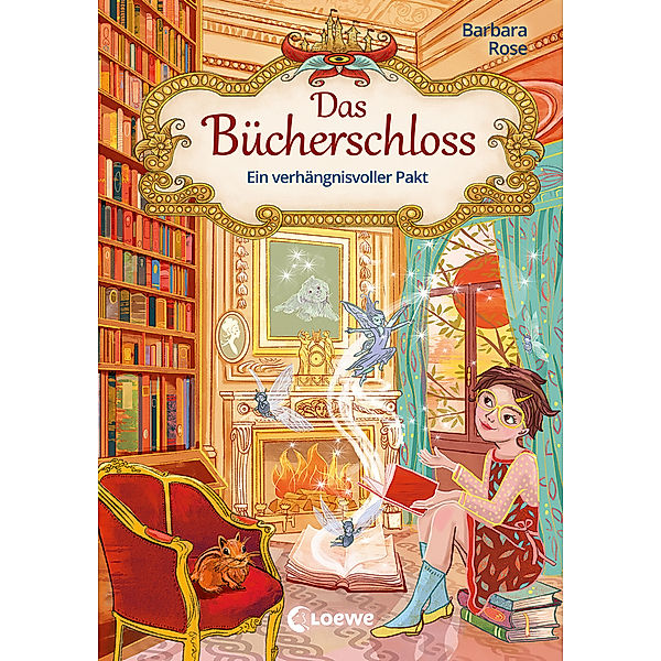 Ein verhängnisvoller Pakt / Das Bücherschloss Bd.4, Barbara Rose