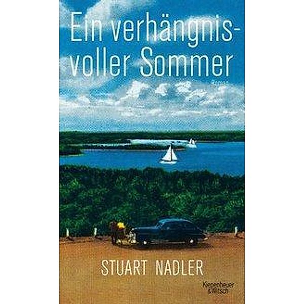 Ein verhängnisvoller Sommer, Stuart Nadler