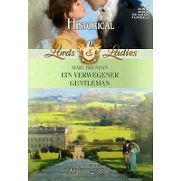 Ein verwegener Gentleman / Lords & Ladies Bd.21, Mary Brendan