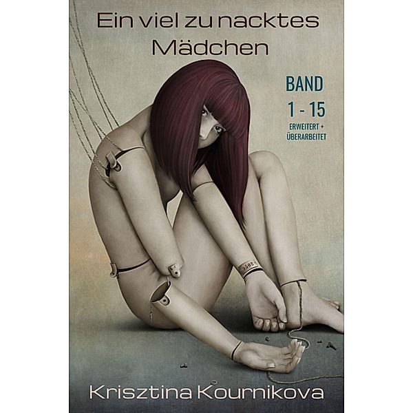 Ein viel zu nacktes Mädchen Band 1-15, Krisztina Kournikova Kournikova