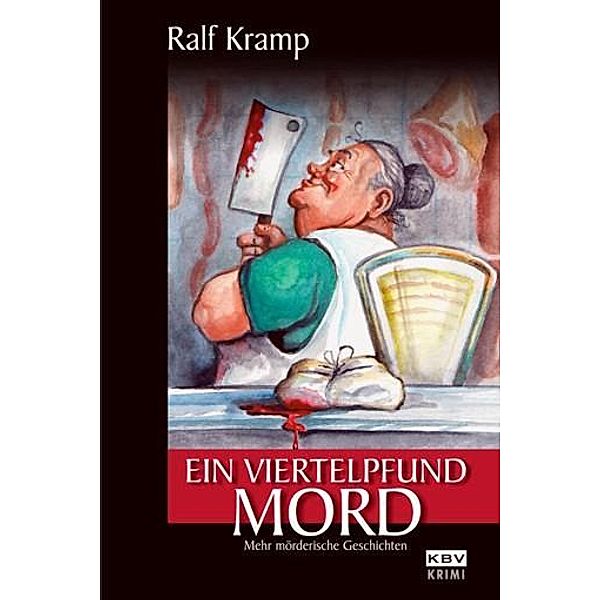 Ein Viertelpfund Mord, Ralf Kramp