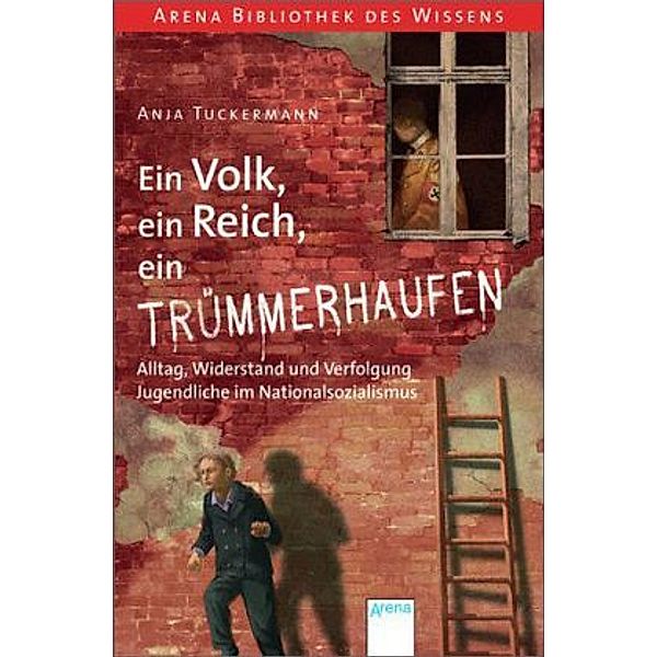 Ein Volk, ein Reich, ein Trümmerhaufen, Anja Tuckermann