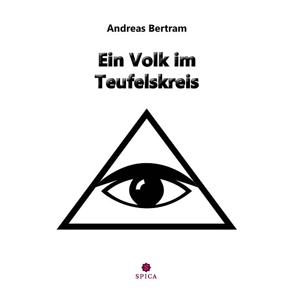 Ein Volk im Teufelskreis, Andreas Bertram