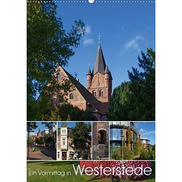 Ein Vormittag in Westerstede (Wandkalender 2020 DIN A2 hoch), Erwin Renken