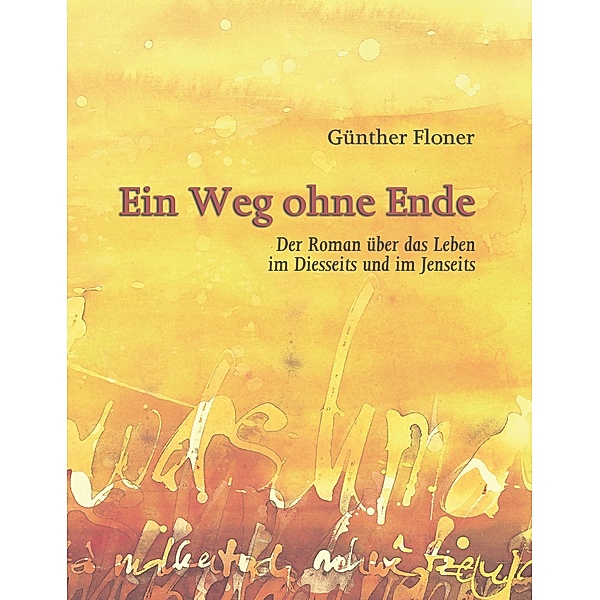 Ein Weg ohne Ende, Günther Floner