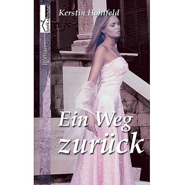 Ein Weg zurück, Kerstin Hohlfeld