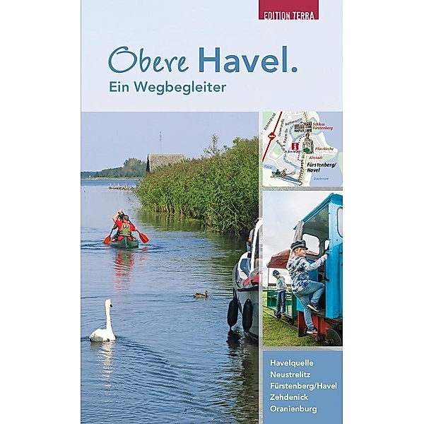 Ein Wegbegleiter / Obere Havel. Ein Wegbegleiter, Joachim Nölte