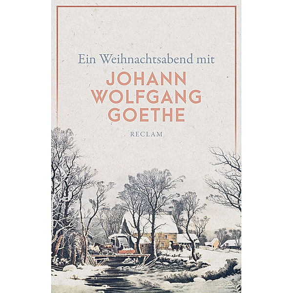 Ein Weihnachtsabend mit Goethe, Johann Wolfgang von Goethe