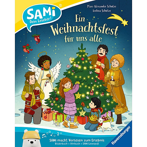 Ein Weihnachtsfest für uns alle / SAMi Bd.21, Andrea Schütze
