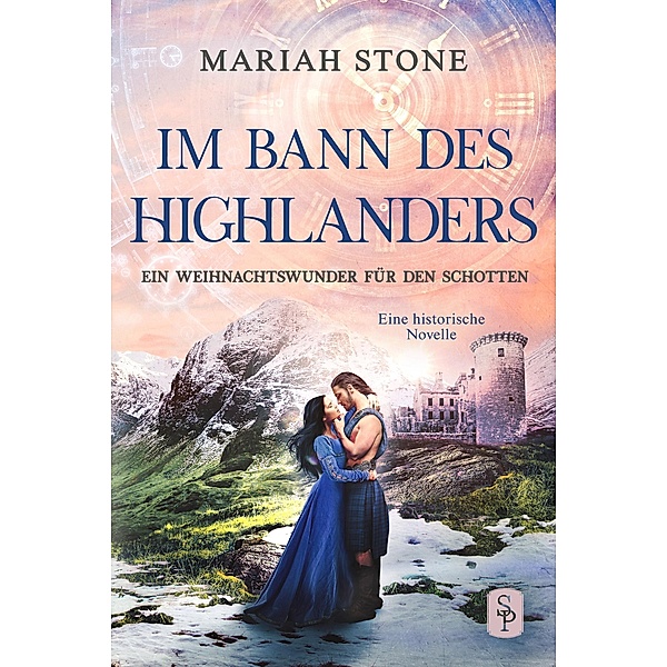 Ein Weihnachtswunder für den Schotten - Die Weihnachts-Novelle der Im Bann des Highlanders-Reihe / Im Bann des Highlanders Bd.4, Mariah Stone