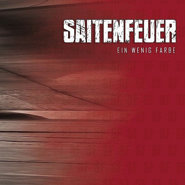 Ein Wenig Farbe, Saitenfeuer