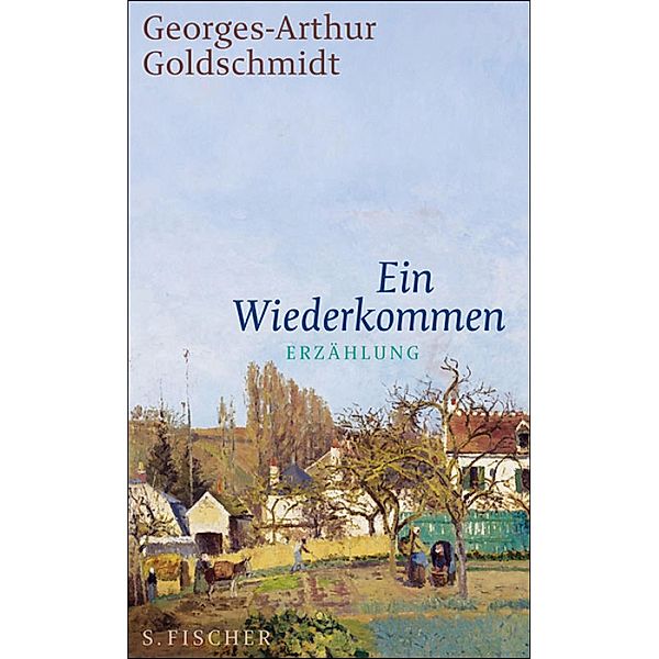 Ein Wiederkommen, Georges-Arthur Goldschmidt