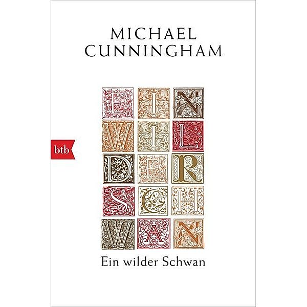 Ein wilder Schwan, Michael Cunningham