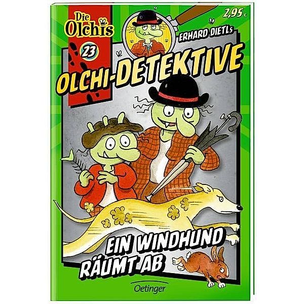 Ein Windhund räumt ab / Olchi-Detektive Bd.23, Erhard Dietl, Barbara Iland-Olschewski