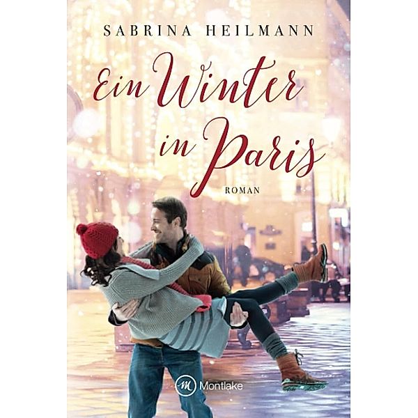 Ein Winter in Paris, Sabrina Heilmann
