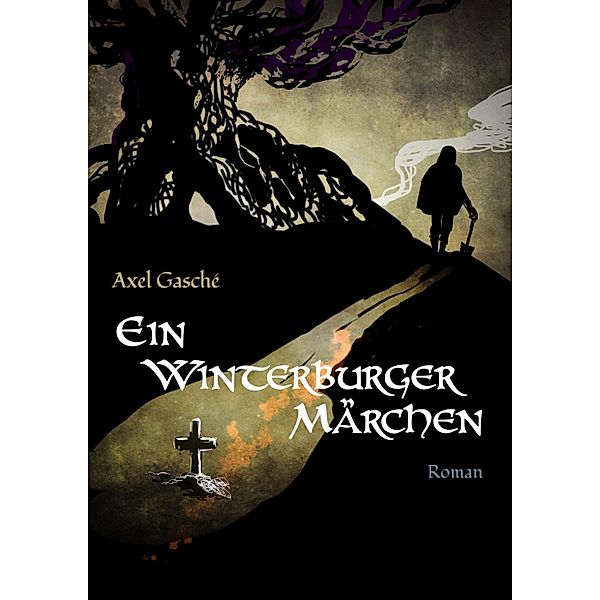 Ein Winterburger Märchen, Axel Gasché