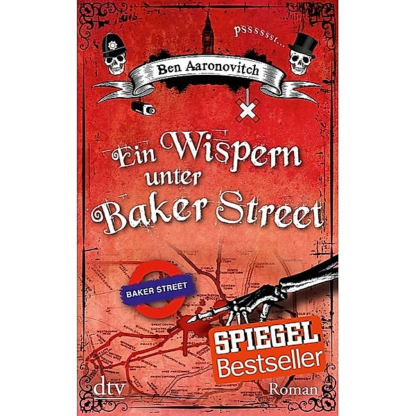 Ein Wispern unter Baker Street / Peter Grant Bd.3, Ben Aaronovitch